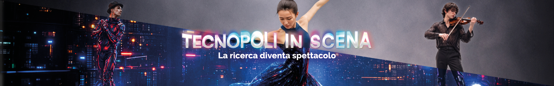 Tecnopoli in scena - Scopri la rassegna