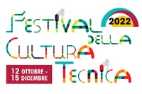 Al via il Festival della cultura tecnica 2022