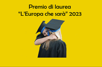 L'Europa che sarà, pubblicato il bando del premio di laurea